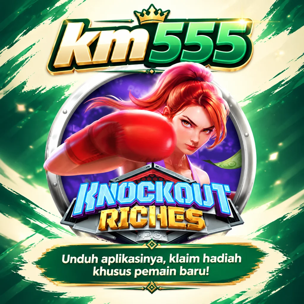 km555 · Knockout Rich · Tampilan permainan